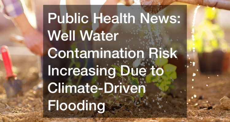 well water contamination risk